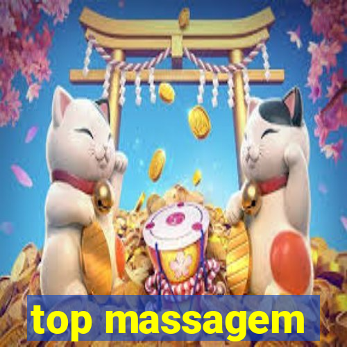 top massagem